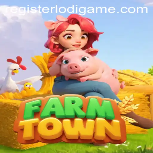 Discover FarmTown: A LodiGame Journey into Agricultural Adventures