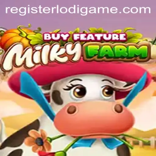 Exploring MilkyFarmBuyFeature: A LodiGame Sensation